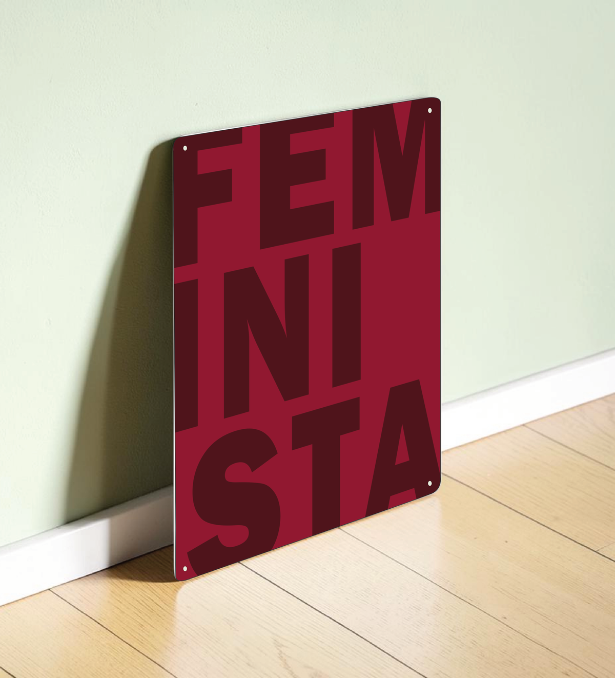 Feminismus Metallschild mit FEMINISTA-Schriftzug – modernes Statement-Design auf 3mm dickem Metall.