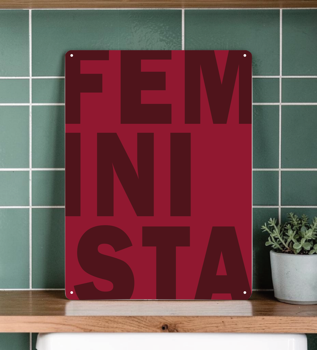 Feminismus Metallschild mit FEMINISTA-Schriftzug – modernes Statement-Design auf 3mm dickem Metall.