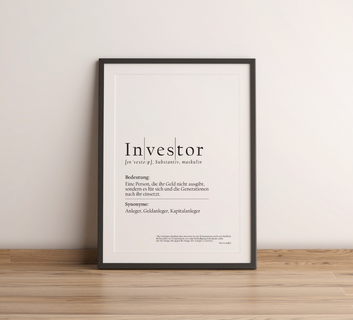 **Investor Poster**  
Definition des Begriffs Investor inkl. Zitat von Warren Buffett. Stilvolles Design in Schwarz oder Weiß. 