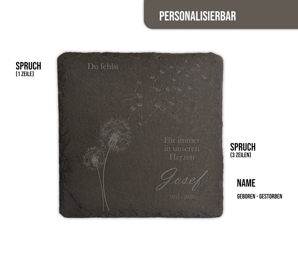 Schwarze Schieferplatte (15x15 cm) mit Pusteblume, Spruch "Du fehlst" & personalisierbarer Gravur (Spruch, Name, Geburts-/Sterbejahr). Einzigartiges, würdevolles Andenken für Trost und Erinnerung.