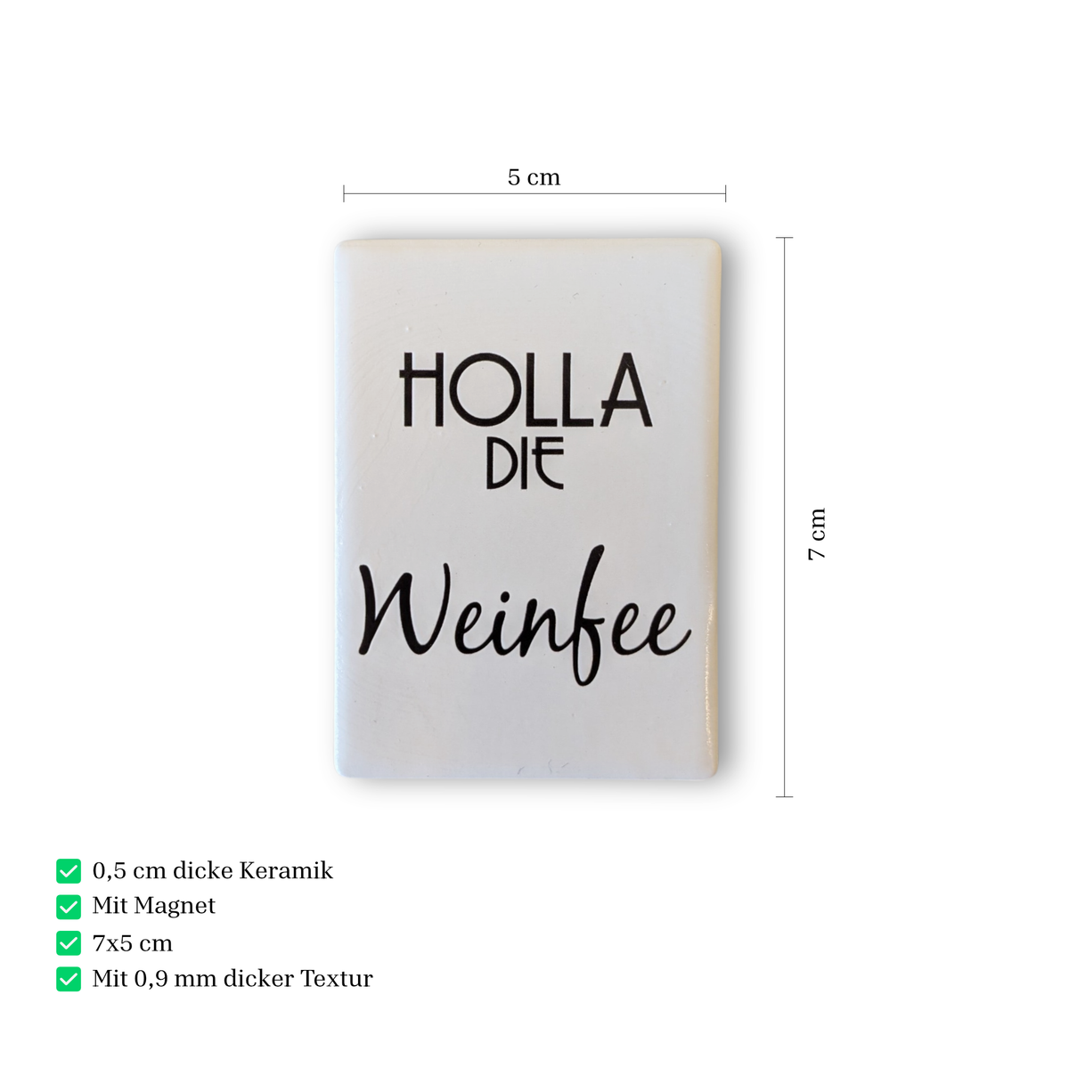 Keramik-Kühlschrankmagnet (7x5 cm) mit „Holla die Weinfee“-Spruch & 3D-Relief. Das perfekte, witzige Geschenk für Weinliebhaberinnen & die Küche!