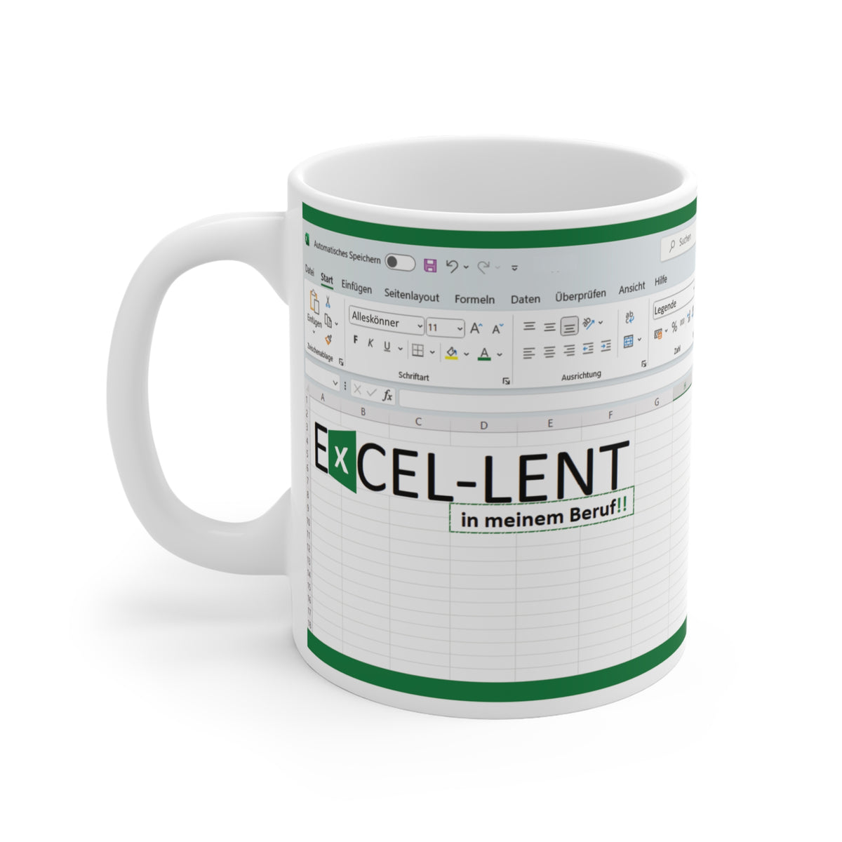 Diese Excel Tasse zeigt ein Excel Arbeitspapier mit dem Spruch Excel-lent in meinem Beruf. 