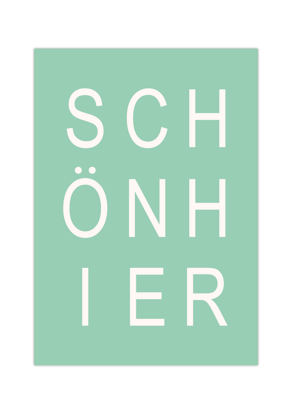 Das minimalistische Poster zeigt das Wort "SCHÖNHIER". Das Poster ist in Weiß, Rosa und Blau/Grün erhältlich. Der schöne Spruch ist geeignet für jedes Zimmer.