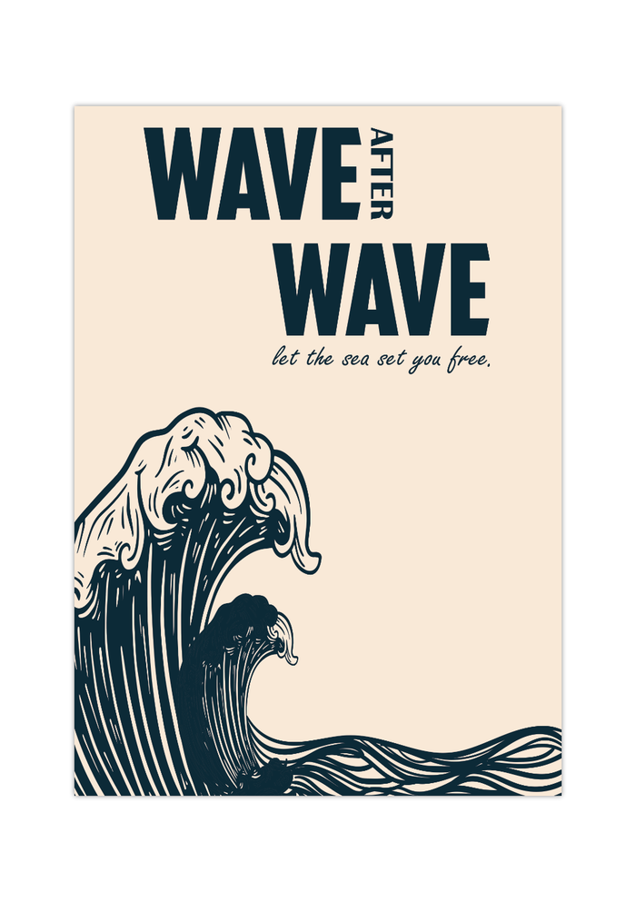 Surf Poster „Wave after Wave - Let the Sea Set You Free“ mit kraftvoller Welle in Beige-Blau oder Blau-Beige.