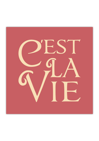 Das Poster zeigt in quadratischen Format und in verschiedenen vintage Farben den französichen Spruch "c'est la vie", was soviel bedeutet wie "so ist das Leben nun einmal". 